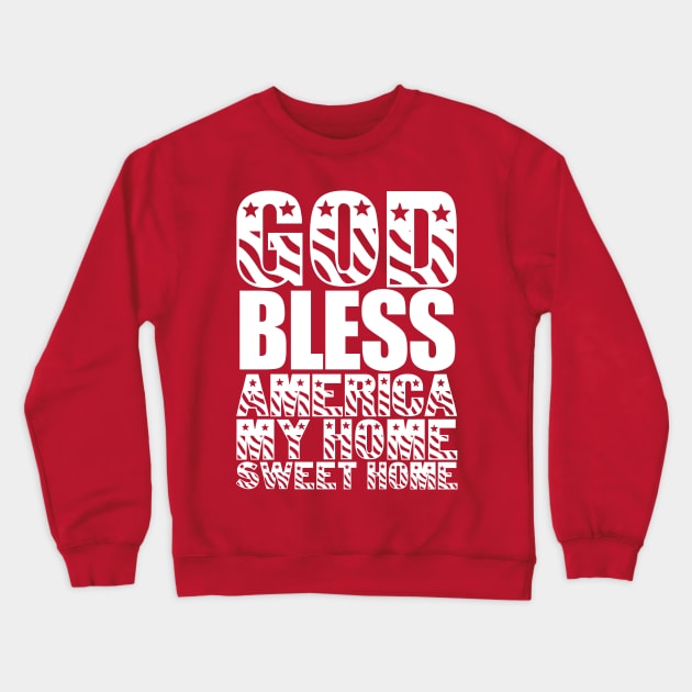 GOD BLESS AMERICA Crewneck Sweatshirt by Plushism